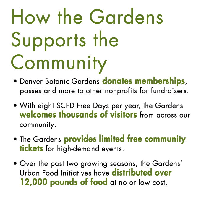 How the Gardens Supports the Community • Denver Botanic Gardens donates memberships, passes and more to other nonpro...