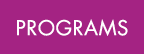 PROGRAMS
